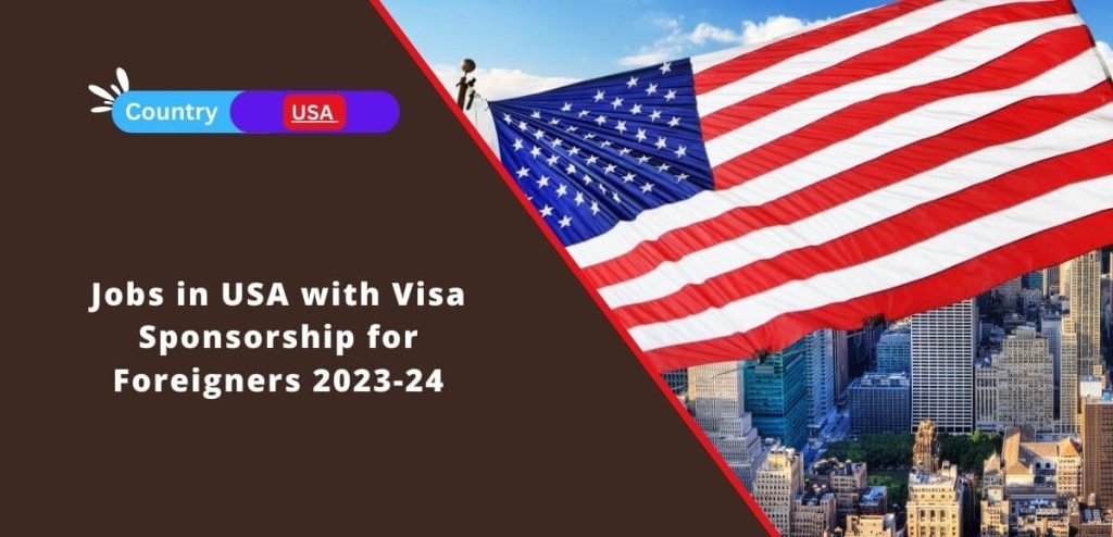 How to Secure USA Free Visa Jobs